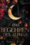 [Alpha Doms 01] • Das Begehren des Alphas